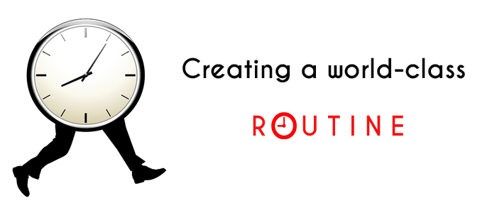 How to create world class routines that are actually implemented?