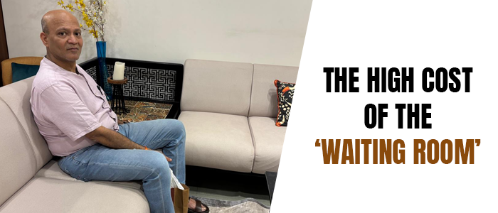 The High Cost of the ‘Waiting Room’